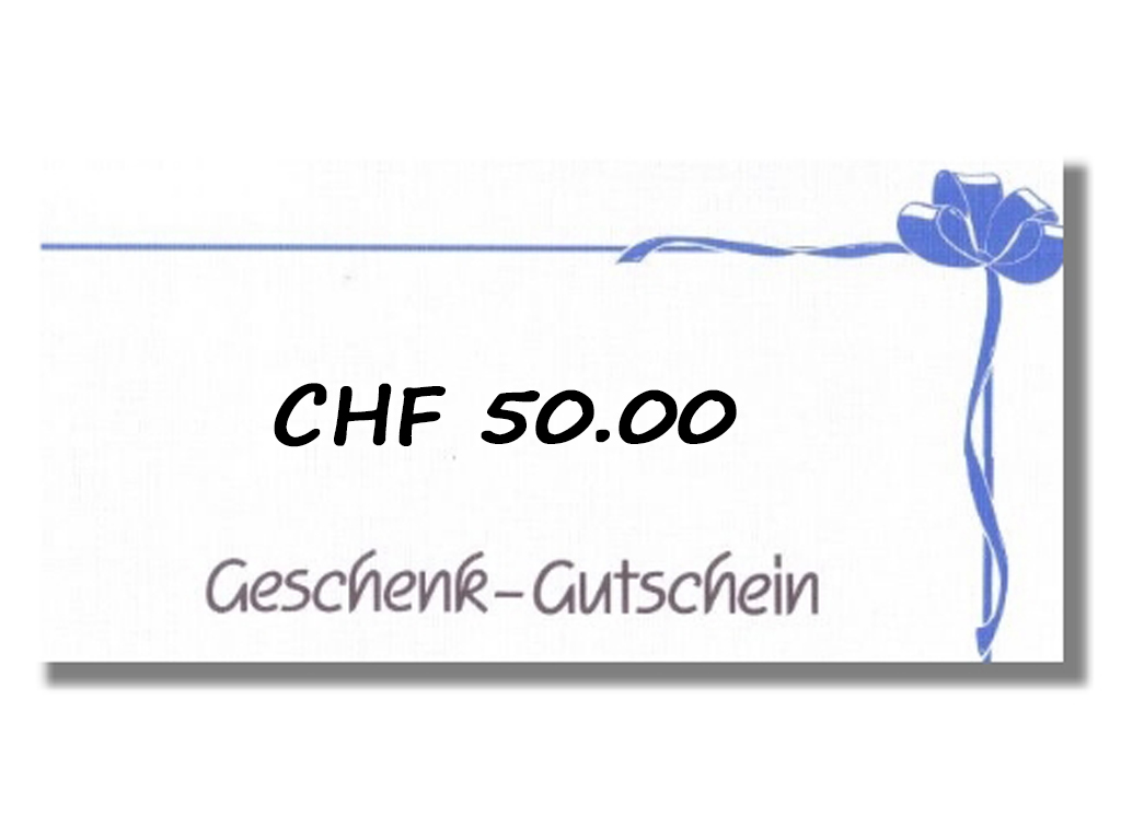 Gutschein CHF 50.-